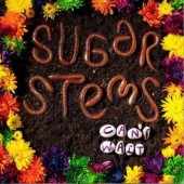 Sugar Stems 'Can’t Wait'  LP
